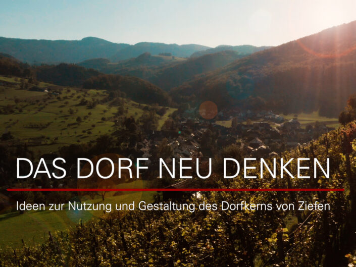 Ziefen – Das Dorf neu denken